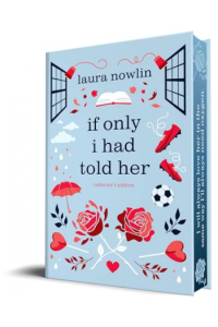 If Only I Had Told Her (Collectors Edition)