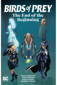 Birds Of Prey: The End Of The Beginning
