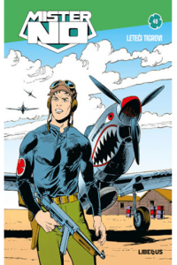 Mister No - Kolor biblioteka 049: Vjetrovi rata, Leteći Tigrovi, Žuto nebo