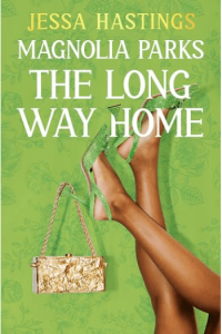 Magnolia Parks: The Long Way Home