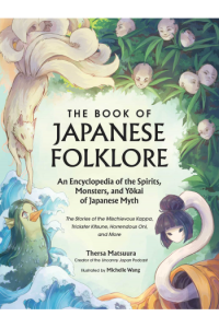 The Book of Japanese Folklore