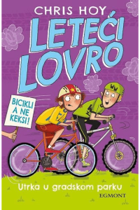 Leteći Lovro #03: Utrka u gradskom parku