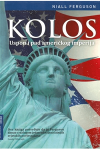 Kolos: Uspon i pad američkog imperija