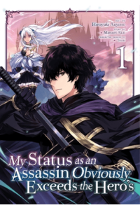 My Status as an Assassin Obviously Exceeds the Hero’s (Manga) Vol. 1