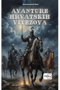 Avantura hrvatskih vitezova