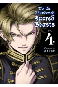 To the Abandoned Sacred Beasts, Vol. 04