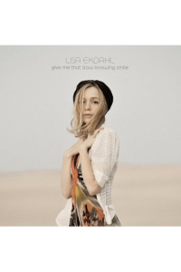 Give Me That Slow Knowing Smile / More o