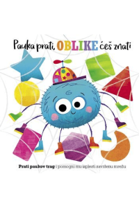 Pauka prati, OBLIKE ćeš znati