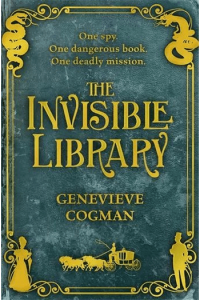 The Invisible Library (Invisible Library #01)