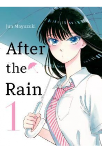 After the Rain, Vol 1