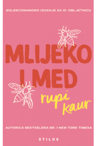 Mlijeko i med: kolekcionarsko izdanje za 10. obljetnicu