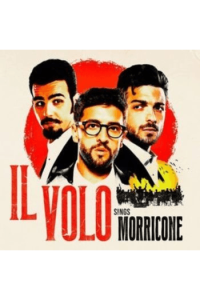 Il Volo Sings Morricone
