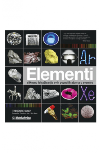 Elementi : Slikovno istraživanje svih poznatih atoma u svemiru