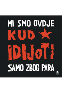 Mi Smo Ovdje Samo Zbog Para