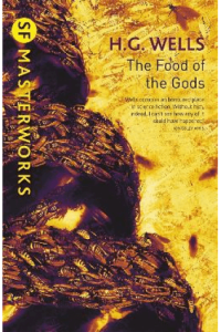 SF Masterworks: The Food of the Gods