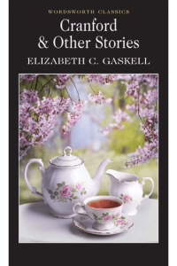 Cranford & Other Stories