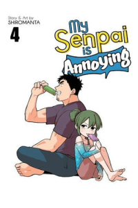 My Senpai Is Annoying Vol. 04