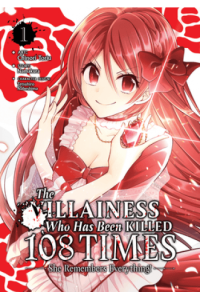 Villainess Who Has Been Killed 108 Times: She Remembers Everything! (Manga) Vol. 1