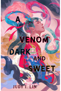 A Venom Dark and Sweet