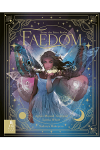 Faedom: Enter the World of Fairies