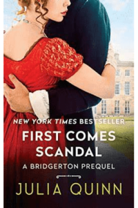First Comes Scandal - A Bridgerton Prequel (Rokesbys #4)