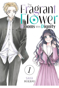 The Fragrant Flower Blooms With Dignity, Volume 1
