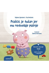 Tuga - Praščić je tužan jer mu nedostaje pažnje