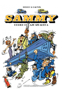 Sammy 8: Gorile dolaze izdaleka