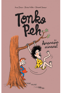 Tonko Peh 2: Tarzanov krik