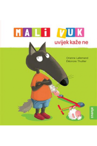Mali Vuk uvijek kaže ne