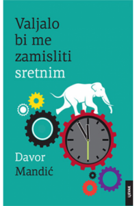 Valjalo bi me zamisliti sretnim