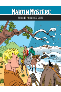 Martin Mystere biblioteka 081 - Kolovoški snijeg