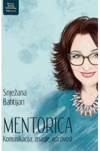 Mentorica - komunikacija, znanje, održivost