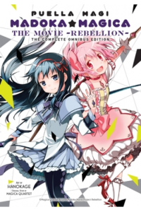 Puella Magi Madoka Magica: The Movie -Rebellion-: The Complete Omnibus Edition