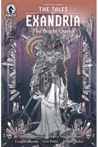 Critical Role: The Tales Of Exandria Volume 1 --The Bright Queen