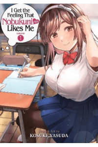 I Get the Feeling That Nobukuni-san Likes Me Vol. 1