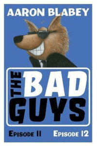 The Bad Guys #06: Episodes 11 & 12