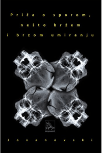 Priča o sporom, nešto bržem i brzom umiranju