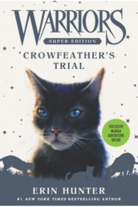 Warriors Super Edition: Crowfeathers Trial