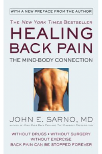 Healing Back Pain (Reissue Edition) The Mind-Body Connection
