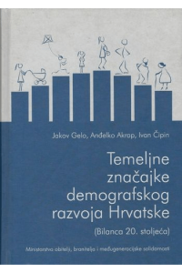 Temeljne značajke demografskog razvoja Hrvatske