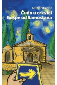 Čudo u crkvici Gospe od Samostana