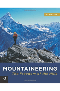 Mountaineering The Freedom Of The Hills