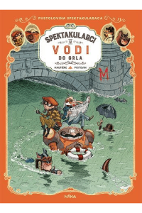 Spektakularci 03: Spektakularci do grla u vodi