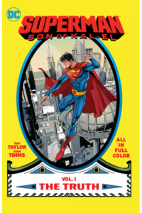 Superman: Son Of Kal-El Vol. 1: The Truth