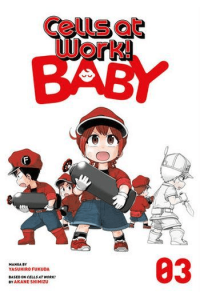 Cells at Work: Baby!, Vol. 03