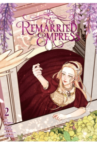 The Remarried Empress, Vol. 02