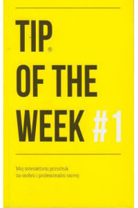 Tip of the week #1 - moj interaktivni priručnik za osobni i profesionalni razvoj