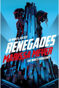 Renegades (Renegades #01)