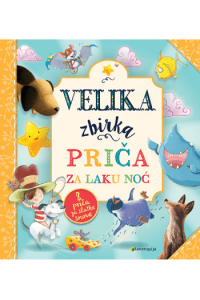 Velika zbirka priča za laku noć